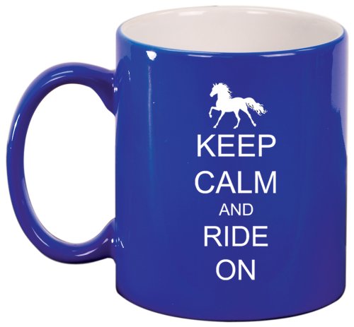 Keep Calm and Ride On Horse Ceramic Coffee Tea Mug Cup Blue