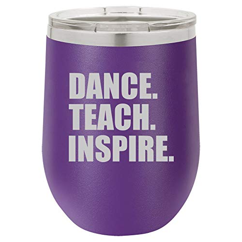 12 oz Double Wall Vacuum Insulated Stainless Steel Stemless Wine Tumbler Glass Coffee Travel Mug With Lid Dance Teach Inspire Dance Teacher (Purple)