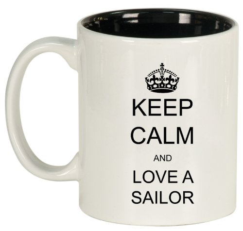 Keep Calm and Love A Sailor Ceramic Coffee Tea Mug Cup White Black