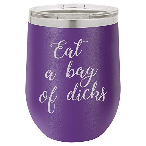 12 oz Double Wall Vacuum Insulated Stainless Steel Stemless Wine Tumbler Glass Coffee Travel Mug With Lid Eat A Bag Of Dcks Funny (Purple)