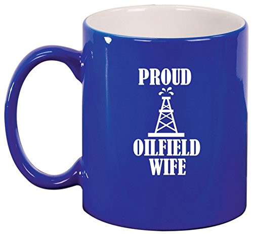 Ceramic Coffee Tea Mug Proud Oilfield Wife (Blue)