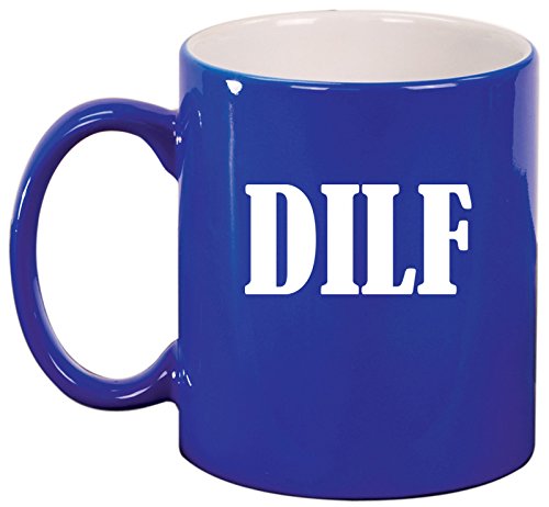Ceramic Coffee Tea Mug Cup DILF Funny Dad Father Husband Gift (Blue)