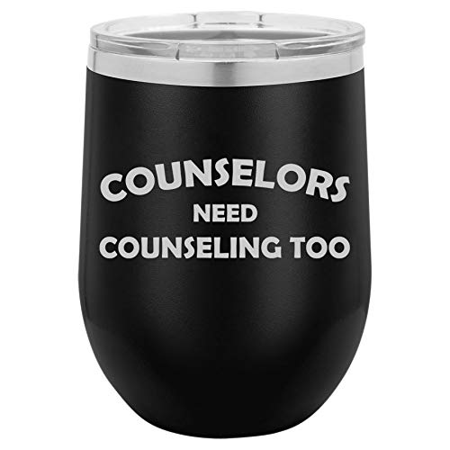 12 oz Double Wall Vacuum Insulated Stainless Steel Stemless Wine Tumbler Glass Coffee Travel Mug With Lid Counselors Need Counseling Too Funny (Black)