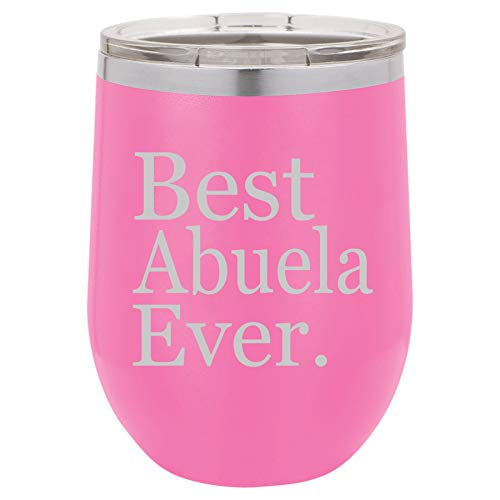 12 oz Double Wall Vacuum Insulated Stainless Steel Stemless Wine Tumbler Glass Coffee Travel Mug With Lid Best Abuela Ever Grandma Grandmother (Hot-Pink)