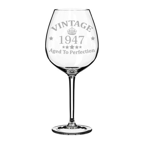 Wine Glass Goblet 71st Birthday Vintage Aged To Perfection 1947 (20 oz Jumbo)
