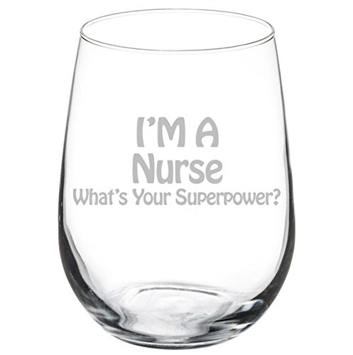 Wine Glass Goblet Nurse Superpower (17 oz Stemless)