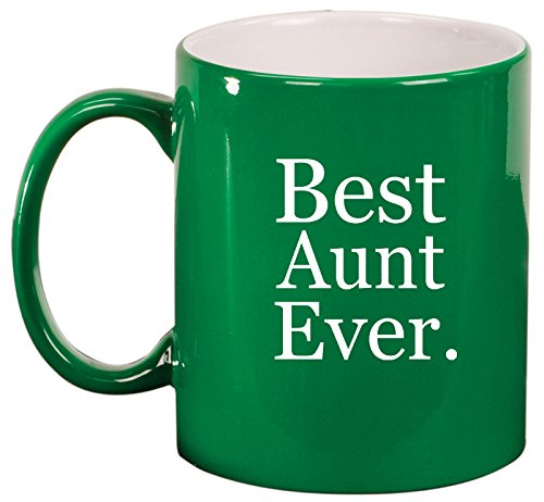 Ceramic Coffee Tea Mug Cup Best Aunt Ever (Green)