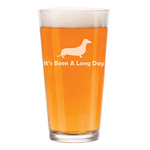 16 oz Beer Pint Glass It's Been A Long Day Dachshund