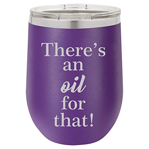12 oz Double Wall Vacuum Insulated Stainless Steel Stemless Wine Tumbler Glass Coffee Travel Mug With Lid There's An Oil For That Essential Oils (Purple)