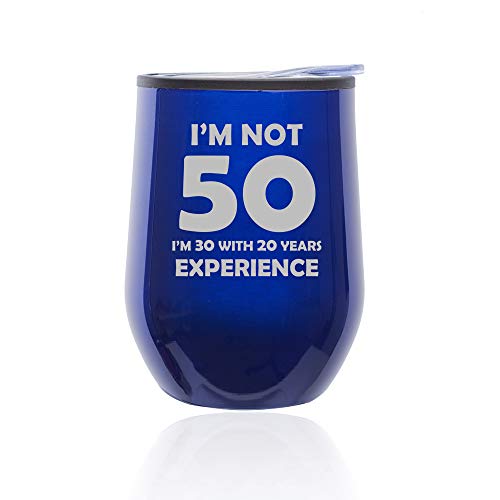 Stemless Wine Tumbler Coffee Travel Mug Glass With Lid I'm Not 50 Funny 50th Birthday (Blue)