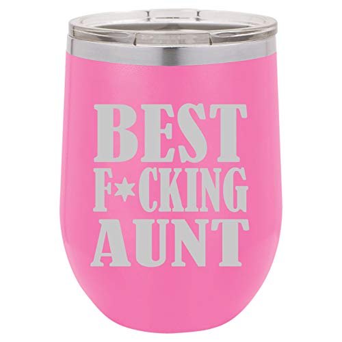 12 oz Double Wall Vacuum Insulated Stainless Steel Stemless Wine Tumbler Glass Coffee Travel Mug With Lid Best F cking Aunt (Hot-Pink)