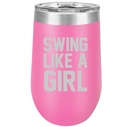16 oz Double Wall Vacuum Insulated Stainless Steel Stemless Wine Tumbler Glass Coffee Travel Mug With Lid Swing Like A Girl Golf Softball Kettlebell (Hot Pink)