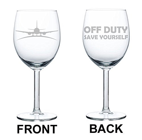 Wine Glass Goblet Two Sided Airplane Pilot Flight Attendant Off Duty Save Yourself (10 oz)