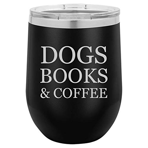 12 oz Double Wall Vacuum Insulated Stainless Steel Stemless Wine Tumbler Glass Coffee Travel Mug With Lid Dogs Books & Coffee (Black)