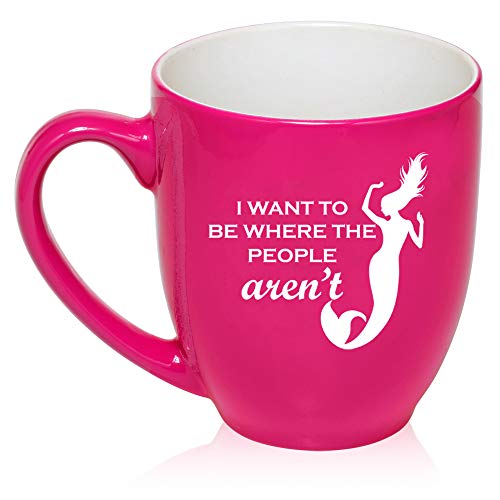 16 oz Large Bistro Mug Ceramic Coffee Tea Glass Cup I Want To Be Where The People Aren't Mermaid (Hot-Pink)