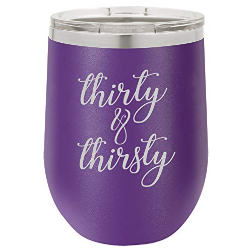 12 oz Double Wall Vacuum Insulated Stainless Steel Stemless Wine Tumbler Glass Coffee Travel Mug With Lid Thirty & Thirsty 30th Birthday Funny (Purple)