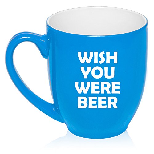 16 oz Large Bistro Mug Ceramic Coffee Tea Glass Cup Wish You Were Beer Funny (Light Blue)