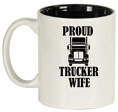 Ceramic Coffee Tea Mug Cup Proud Trucker Wife (White)