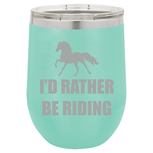 12 oz Double Wall Vacuum Insulated Stainless Steel Stemless Wine Tumbler Glass Coffee Travel Mug With Lid I'd Rather Be Riding Horse (Teal)