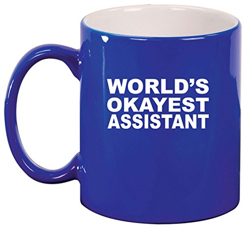 Ceramic Coffee Tea Mug Cup World's Okayest Assistant (Blue)