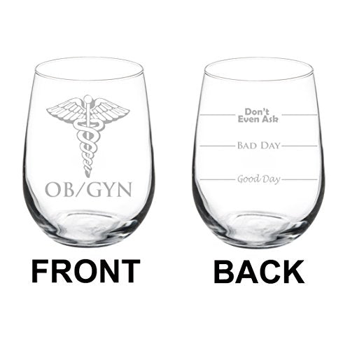 Wine Glass Goblet Two Sided OB GYN Obstetrics And Gynecology (17 oz Stemless)