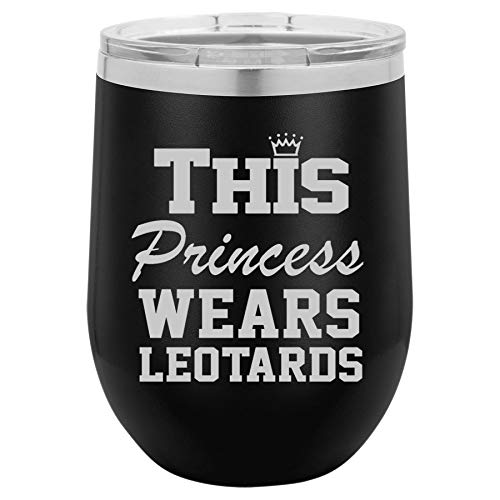 12 oz Double Wall Vacuum Insulated Stainless Steel Stemless Wine Tumbler Glass Coffee Travel Mug With Lid This Princess Wears Leotards Gymnastics (Black)