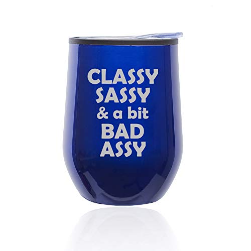 Stemless Wine Tumbler Coffee Travel Mug Glass With Lid Classy Sassy And A Bit Bad Assy (Blue)