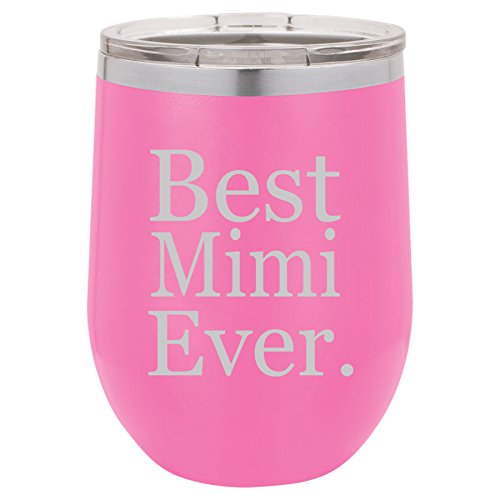 12 oz Double Wall Vacuum Insulated Stainless Steel Stemless Wine Tumbler Glass Coffee Travel Mug With Lid Best Mimi Ever (Hot-Pink)