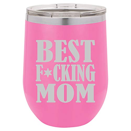 12 oz Double Wall Vacuum Insulated Stainless Steel Stemless Wine Tumbler Glass Coffee Travel Mug With Lid Best F ing Mom Mother (Hot-Pink)