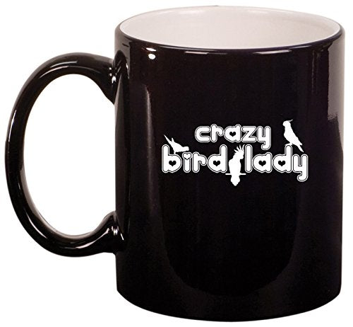 Ceramic Coffee Tea Mug Cup Crazy Bird Lady (Black)