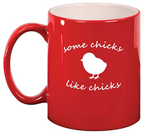 Ceramic Coffee Tea Mug Cup Some Chicks Like Chicks Lesbian (Red)