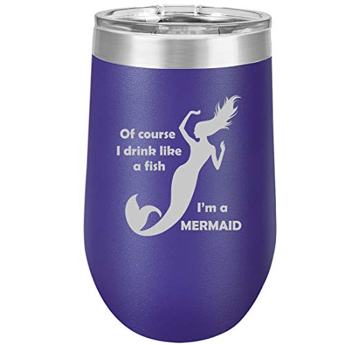 16 oz Double Wall Vacuum Insulated Stainless Steel Stemless Wine Tumbler Glass Coffee Travel Mug With Lid Of Course I Drink Like A Fish I'm A Mermaid Funny (Purple)