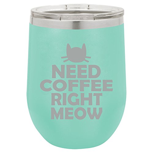 12 oz Double Wall Vacuum Insulated Stainless Steel Stemless Wine Tumbler Glass Coffee Travel Mug With Lid Cat Need Coffee Right Meow (Teal)