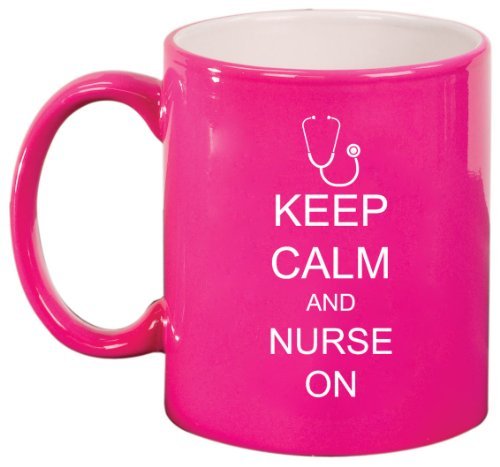 Keep Calm and Nurse On Stethoscope Ceramic Coffee Tea Mug Cup Hot Pink