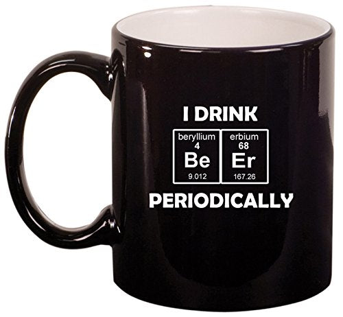 Ceramic Coffee Tea Mug I Drink Beer Periodically (Black)