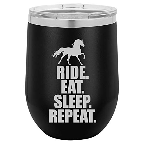 12 oz Double Wall Vacuum Insulated Stainless Steel Stemless Wine Tumbler Glass Coffee Travel Mug With Lid Horse Ride Eat Sleep Repeat (Black)