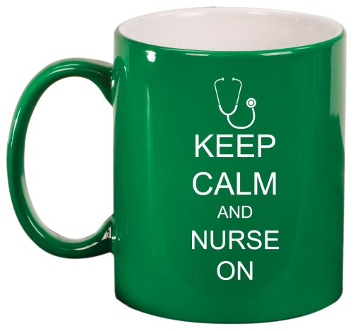 Keep Calm and Nurse On Stethoscope Ceramic Coffee Tea Mug Cup Green
