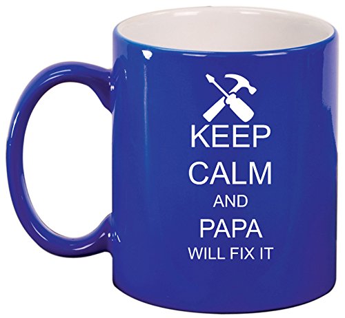Ceramic Coffee Tea Mug Cup Keep Calm and Papa Will Fix It (Blue)