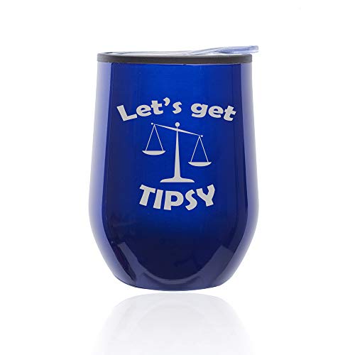 Stemless Wine Tumbler Coffee Travel Mug Glass With Lid Let's Get Tipsy Scales Of Justice Funny