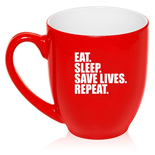 16 oz Large Bistro Mug Ceramic Coffee Tea Glass Cup Eat Sleep Save Lives Repeat Nurse Paramedic Doctor EMT Firefighter Police (Red)