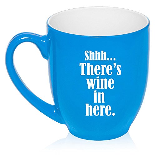 16 oz Large Bistro Mug Ceramic Coffee Tea Glass Cup Shhh There's Wine in Here (Light Blue)