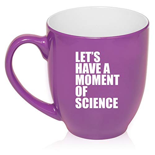 16 oz Large Bistro Mug Ceramic Coffee Tea Glass Cup Let's Have A Moment Of Science Funny Geek (Purple)