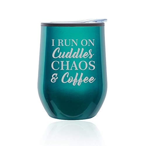 Stemless Wine Tumbler Coffee Travel Mug Glass With Lid I Run On Cuddles Chaos & Coffee (Turquoise Teal)
