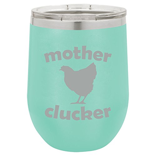 12 oz Double Wall Vacuum Insulated Stainless Steel Stemless Wine Tumbler Glass Coffee Travel Mug With Lid Mother Clucker Hen Chicken Funny (Teal)