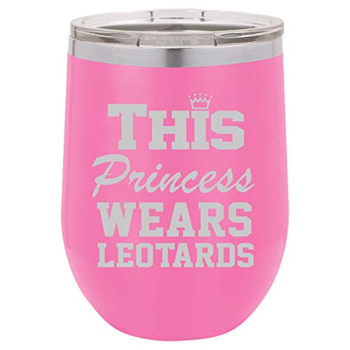 12 oz Double Wall Vacuum Insulated Stainless Steel Stemless Wine Tumbler Glass Coffee Travel Mug With Lid This Princess Wears Leotards Gymnastics (Hot-Pink)