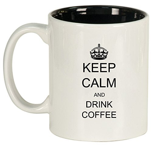 Ceramic Coffee Tea Mug Keep Calm and Drink Coffee (White)