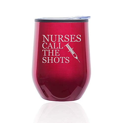 Stemless Wine Tumbler Coffee Travel Mug Glass With Lid Nurses Call The Shots (Fuchsia)