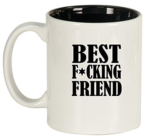 Ceramic Coffee Tea Mug Cup Best F ing Friend (White)