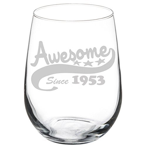 Wine Glass Goblet Funny 65th Birthday Awesome Since 1953 (17 oz Stemless)