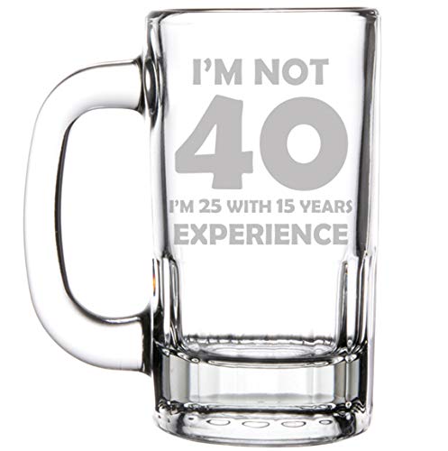 12oz Beer Mug Stein Glass Funny 40th Birthday I'm Not 40
